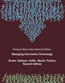 Managing Information Technology - Carol Brown ; Daniel DeHayes ; Jeffrey Hoffer ; Wainright Martin - 9781292023465