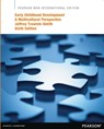Early Childhood Development: A Multicultural Perspective - Jeffrey Trawick-Smith - 9781292041520