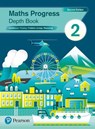 Maths Progress Second Edition Depth Book 2 - Katherine Pate ; Naomi Norman - 9781292280011