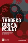 Traders, Guns and Money - Satyajit Das - 9781292339139