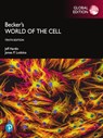 Becker's World of the Cell, Global Edition - Jeff Hardin ; Gregory Bertoni ; Lewis Kleinsmith - 9781292426525