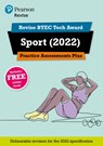 Pearson REVISE BTEC 2022 Tech Award Sport Practice Assessments Plus - for 2026, 2027 exams - Jenny Brown - 9781292436302