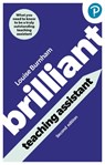 Brilliant Teaching Assistant - Louise Burnham - 9781292460833