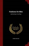Fashions for Men - MOLNAR,  Ferenc - 9781296542115