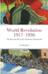 World Revolution 1917-1936 - C L R James - 9781300218418