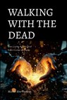 WALKING WITH THE DEAD - Mario Dos Ventos - 9781300280163
