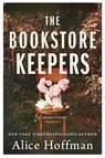 The Bookstore Keepers (The Once Upon a Time Bookshop Stories) - Alice Hoffman - 9781300404729