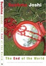 The End of the World - Sushma Joshi - 9781301023455