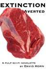 Extinction Averted - David Horn - 9781301040834