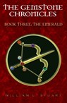 The Gemstone Chronicles Book Three: The Emerald - William L Stuart - 9781301161447