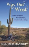 Way Out West - Blanche Marriott - 9781301173570