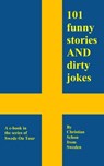 101 Funny Stories and Dirty Jokes from Sweden - Christian Schon - 9781301201297