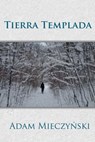 Tierra Templada - Adam Mieczynski - 9781301246397