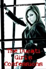 The Ducati Girl's Confessions - Alfonso Borello - 9781301257577