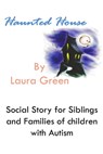 Haunted House - Laura Green - 9781301267095