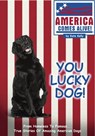 You Lucky Dog! - Kate Kelly - 9781301293346