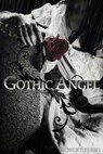 Gothic Angel - Robert Oliver - 9781301471768