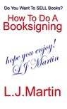 Booksigning 1A - L. J. Martin - 9781301482481