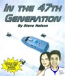In the 47th Generation - Steve Nelson - 9781301557677