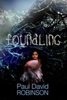 Foundling - Paul David Robinson - 9781301574506