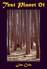 Test Planet 01 - Jen Cole - 9781301578559