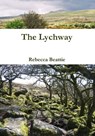 The Lychway - Rebecca Beattie - 9781301673384
