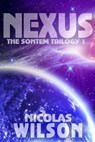 Nexus - Nicolas Wilson - 9781301673568