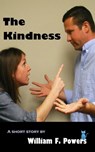 The Kindness - William Powers - 9781301695508