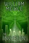 The Invasion - William Meikle - 9781301775705