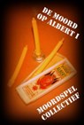 De Moord op Albert I - MoordSpel Collectief - 9781301779970