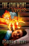 The Coalmont Legend - Robert A. Hunt - 9781301805792
