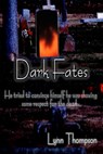 Dark Fates - Lynn Thompson - 9781301853106