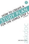 How to Create a Study Plan for the USMLE Step 1 - Mike Nicol Uy - 9781301854073