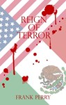 Reign of Terror - Frank Perry - 9781301882632