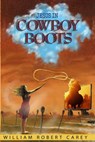 Jesus In Cowboy Boots - William Robert Carey - 9781301901012