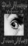 Dark Musings, Volume 2 - Jason Mott - 9781301912933