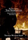 The Silhouette (Alan Quinn and the Second Lifes) - Thomas William Shaw - 9781301936311