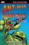 Ant-Man/Giant-Man Epic Collection: The Man In The Ant Hill - Stan Lee ; Larry Lieber ; Ernie Hart - 9781302950354