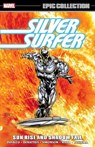 Silver Surfer Epic Collection: Sun Rise and Shadow Fall The Sentinel of The Spaceways - Tom DeFalco ; Marvel Various - 9781302953355