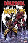 Deadpool & Wolverine: WWIII - Joe Kelly - 9781302953478