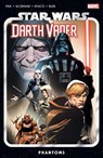 Star Wars: Darth Vader by Greg Pak Vol. 10 - Phantoms - Greg Pak - 9781302956189