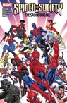 Spider-Society: Enter...the Spider-Versers - Alex Segura - 9781302959272