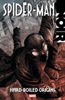 Spider-Man Noir: Hard-Boiled Origins - David Hine ; Fabrice Sapolsky ; Roger Stern - 9781302962876