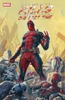 Deadpool Kills The Marvel Universe One Last Time - Cullen Bunn - 9781302963989