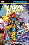 X-Men Epic Collection: Bishop's Crossing (New Printing) - Jim Lee ; Scott Lobdell ; Fabian Nicieza - 9781302967635