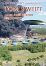 Tom Swift and the AntiInferno Suppressor - Victor Appleton II - 9781304718297