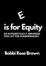 E is for Equity - Bobbi Brown - 9781304850454