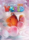 Explore Our World 1 - Diane Pinkley - 9781305077218