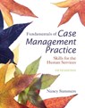 Fundamentals of Case Management Practice - Nancy (Harrisburg Community College) Summers - 9781305094765