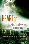 Heart of Desire: 11.11.11 Redux - Kate Robinson - 9781310037351